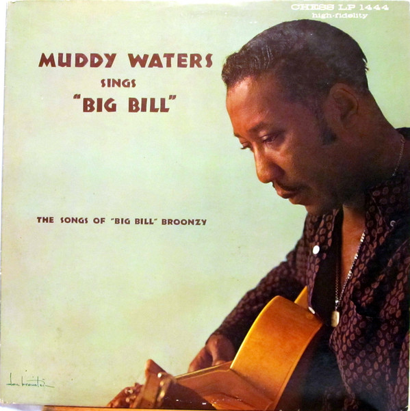 Muddy Waters: Muddy Waters Sings "Big Bill" (1960)